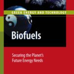 خرید و دانلود نسخه کامل کتاب Biofuels: Securing the Planet’s Future Energy Needs