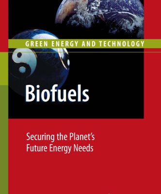 خرید و دانلود نسخه کامل کتاب Biofuels: Securing the Planet’s Future Energy Needs
