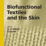 خرید و دانلود نسخه کامل کتاب Biofunctional Textiles And the Skin (Current Problems in Dermatology)