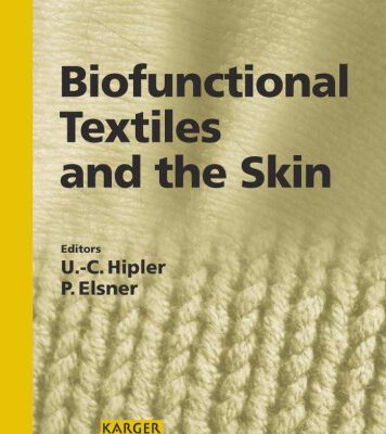 خرید و دانلود نسخه کامل کتاب Biofunctional Textiles And the Skin (Current Problems in Dermatology)