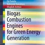 خرید و دانلود نسخه کامل کتاب Biogas Combustion Engines for Green Energy Generation