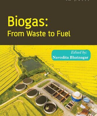 خرید و دانلود نسخه کامل کتاب Biogas: From Waste to Fuel