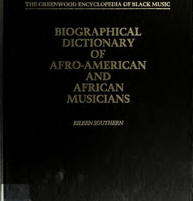 خرید و دانلود نسخه کامل کتاب Biographical Dictionary of Afro-American and African Musicians
