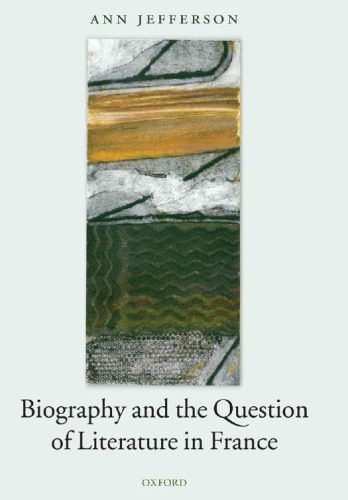 خرید و دانلود نسخه کامل کتاب Biography and the Question of Literature in France_68ec0d2e1ca9a.jpeg خرید و دانلود نسخه کامل کتاب Biography and the Question of Literature in France