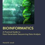 خرید و دانلود نسخه کامل کتاب Bioinformatics: A Practical Guide to Next Generation Sequencing Data Analysis