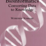 خرید و دانلود نسخه کامل کتاب Bioinformatics: Converting Data to Knowledge, Workshop Summary