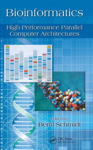 خرید و دانلود نسخه کامل کتاب Bioinformatics: High Performance Parallel Computer Architectures (Embedded Multi-Core Systems)_68e9f713d4627.jpeg خرید و دانلود نسخه کامل کتاب Bioinformatics: High Performance Parallel Computer Architectures (Embedded Multi-Core Systems)