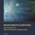 خرید و دانلود نسخه کامل کتاب Bioinformatics Methods: From Omics to Next Generation Sequencing