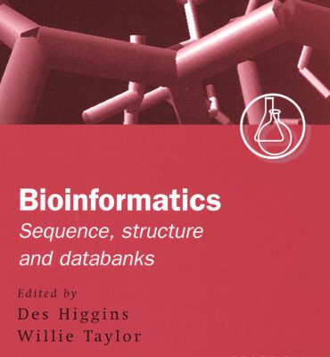 خرید و دانلود نسخه کامل کتاب Bioinformatics: Sequence, Structure and Databanks: A Practical Approach (Practical Approach Series)