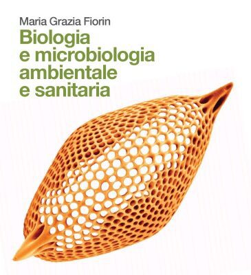 خرید و دانلود نسخه کامل کتاب Biologia e microbiologia ambientale e sanitaria