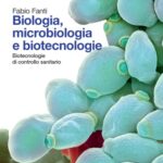 خرید و دانلود نسخه کامل کتاب Biologia, microbiologia e biotecnologie – Biotecnologie di controllo sanitario