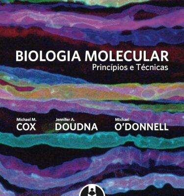 خرید و دانلود نسخه کامل کتاب Biologia Molecular: princípios e prática