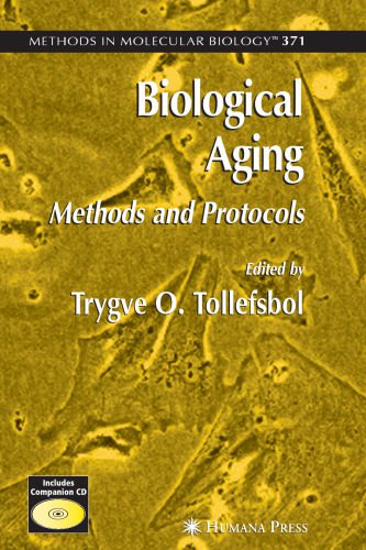 خرید و دانلود نسخه کامل کتاب Biological Aging: Methods and Protocols (Methods in Molecular Biology Vol 371)_68e96ca3d5e71.jpeg خرید و دانلود نسخه کامل کتاب Biological Aging: Methods and Protocols (Methods in Molecular Biology Vol 371)