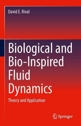 خرید و دانلود نسخه کامل کتاب Biological and Bio-Inspired Fluid Dynamics: Theory and Application_68f8fd7527d55.jpeg خرید و دانلود نسخه کامل کتاب Biological and Bio-Inspired Fluid Dynamics: Theory and Application