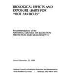 خرید و دانلود نسخه کامل کتاب Biological Effects and Exposure Limits for ”Hot Particles”: Recommendations of the National Council on Radiation Protection and Measurements (Ncrp Report, No. 130)