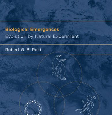 خرید و دانلود نسخه کامل کتاب Biological Emergences: Evolution by Natural Experiment (Vienna Series in Theoretical Biology)