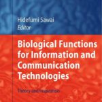 خرید و دانلود نسخه کامل کتاب Biological Functions for Information and Communication Technologies: Theory and Inspiration