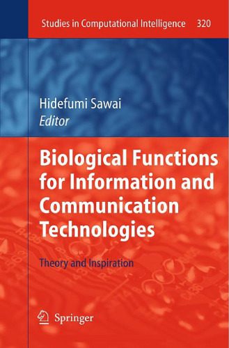 خرید و دانلود نسخه کامل کتاب Biological Functions for Information and Communication Technologies: Theory and Inspiration_68e55c7f1eb25.jpeg خرید و دانلود نسخه کامل کتاب Biological Functions for Information and Communication Technologies: Theory and Inspiration