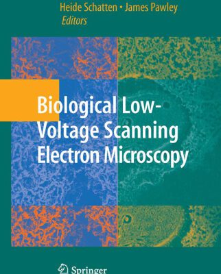 خرید و دانلود نسخه کامل کتاب Biological Low-Voltage Scanning Electron Microscopy
