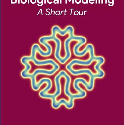 خرید و دانلود نسخه کامل کتاب Biological Modeling: A Short Tour