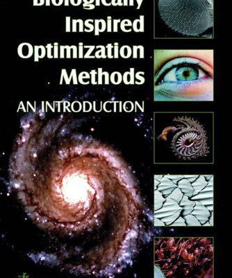 خرید و دانلود نسخه کامل کتاب Biologically Inspired Optimization Methods: An Introduction