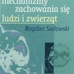 خرید و دانلود نسخه کامل کتاب Biologiczne mechanizmy zachowania się ludzi i zwierząt