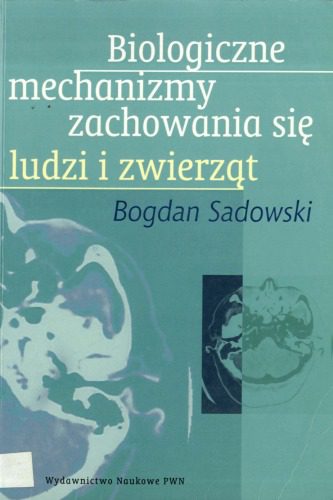 خرید و دانلود نسخه کامل کتاب Biologiczne mechanizmy zachowania się ludzi i zwierząt_68e4697d4e295.jpeg خرید و دانلود نسخه کامل کتاب Biologiczne mechanizmy zachowania się ludzi i zwierząt