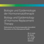 خرید و دانلود نسخه کامل کتاب Biologie und Epidemiologie der Hormonersatztherapie – Biology and Epidemiology of Hormone Replacement Therapy: Diskussionen zur Postmenopausalen Gesundheit … Supplements)