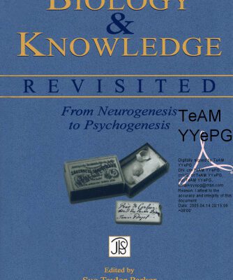 خرید و دانلود نسخه کامل کتاب Biology and Knowledge Revisited: From Neurogenesis to Psychogenesis