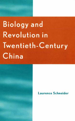 خرید و دانلود نسخه کامل کتاب Biology and Revolution in Twentieth-Century China (Asia Pacific Perspectives)_68e56fe728fae.jpeg خرید و دانلود نسخه کامل کتاب Biology and Revolution in Twentieth-Century China (Asia Pacific Perspectives)