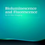 خرید و دانلود نسخه کامل کتاب Bioluminescence and Fluorescence for In Vivo Imaging (SPIE Tutorial Texts Vol. TT91)