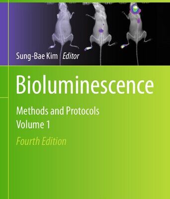 خرید و دانلود نسخه کامل کتاب Bioluminescence: Methods and Protocols, Volume 1