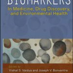 خرید و دانلود نسخه کامل کتاب Biomarkers: In Medicine, Drug Discovery, and Environmental Health