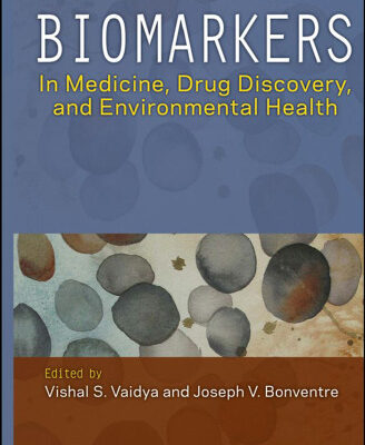 خرید و دانلود نسخه کامل کتاب Biomarkers: In Medicine, Drug Discovery, and Environmental Health