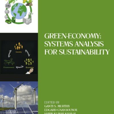 خرید و دانلود نسخه کامل کتاب Biomass, Biofuels, Biochemicals: Green-Economy: Systems Analysis for Sustainability