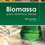 خرید و دانلود نسخه کامل کتاب Biomassa para Quimica Verde