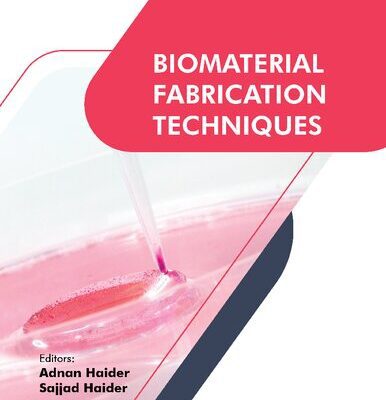خرید و دانلود نسخه کامل کتاب Biomaterial Fabrication Techniques