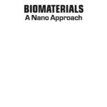 خرید و دانلود نسخه کامل کتاب Biomaterials: A Nano Approach