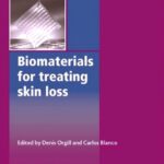 خرید و دانلود نسخه کامل کتاب Biomaterials for Treating Skin Loss