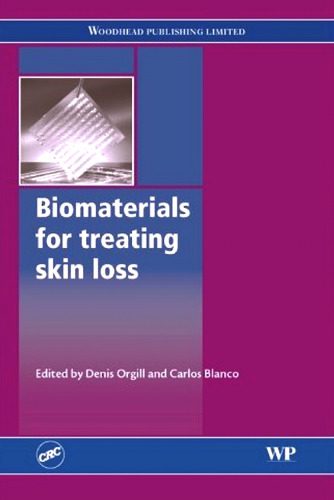 خرید و دانلود نسخه کامل کتاب Biomaterials for Treating Skin Loss_68e3efe958f55.jpeg خرید و دانلود نسخه کامل کتاب Biomaterials for Treating Skin Loss