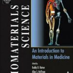 خرید و دانلود نسخه کامل کتاب Biomaterials Science, Second Edition: An Introduction to Materials in Medicine