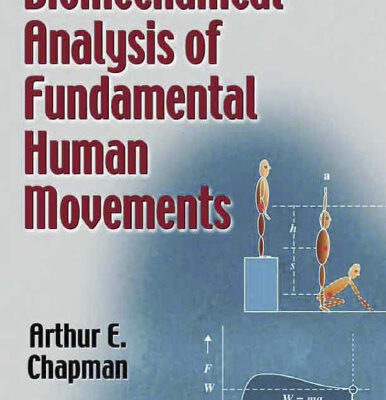 خرید و دانلود نسخه کامل کتاب Biomechanical analysis of fundamental human movements
