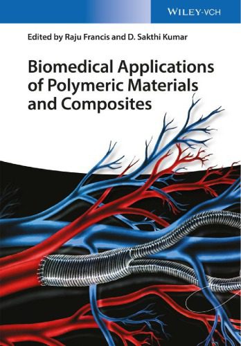 خرید و دانلود نسخه کامل کتاب Biomedical Applications of Polymeric Materials and Composites_68f2465818609.jpeg خرید و دانلود نسخه کامل کتاب Biomedical Applications of Polymeric Materials and Composites