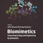 خرید و دانلود نسخه کامل کتاب Biomimetics: Connecting Ecology and Engineering by Informatics