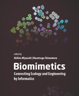 خرید و دانلود نسخه کامل کتاب Biomimetics: Connecting Ecology and Engineering by Informatics