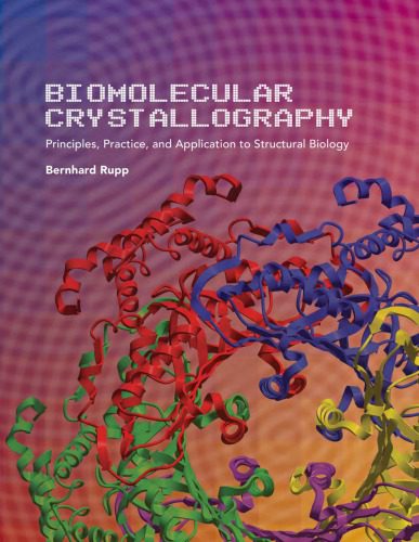 خرید و دانلود نسخه کامل کتاب Biomolecular Crystallography_68e3f8764e1bb.jpeg خرید و دانلود نسخه کامل کتاب Biomolecular Crystallography