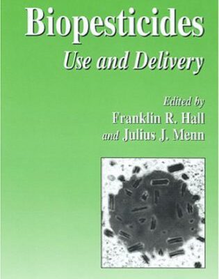 خرید و دانلود نسخه کامل کتاب Biopesticides: Use and Delivery (Methods in Biotechnology)