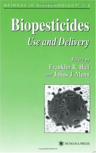 خرید و دانلود نسخه کامل کتاب Biopesticides: Use and Delivery (Methods in Biotechnology)_68e37c53e8ea0.jpeg خرید و دانلود نسخه کامل کتاب Biopesticides: Use and Delivery (Methods in Biotechnology)