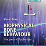 خرید و دانلود نسخه کامل کتاب Biophysical Bone Behaviour: Principles and Applications