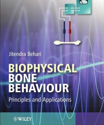خرید و دانلود نسخه کامل کتاب Biophysical Bone Behaviour: Principles and Applications